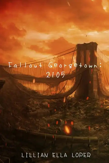 Fallout Georgetown: 2105 - Paperback