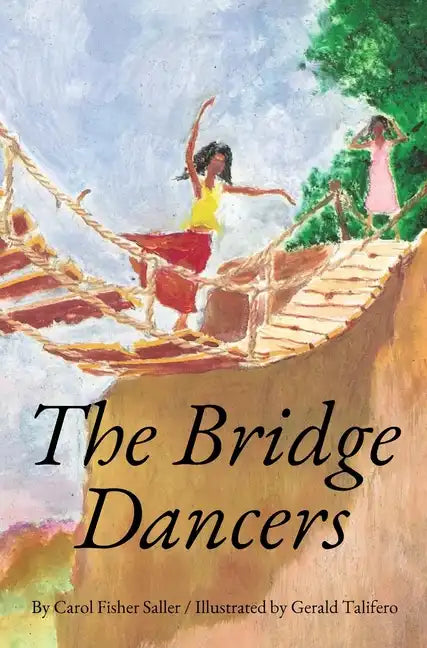 The Bridge Dancers - Hardcover