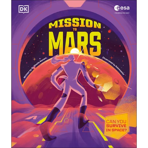 Mission to Mars: Can You Survive in Space? - Hardcover