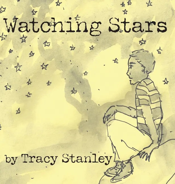 Watching Stars - Hardcover