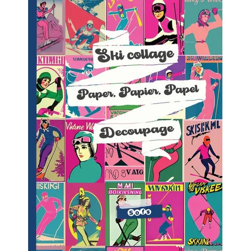Vintage Ski Art Collage Decoupage paper - Paperback