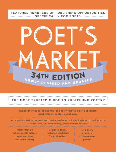 Poet's Market 34th Edition: The Most Trusted Guide to Publishing Poetry - Paperback