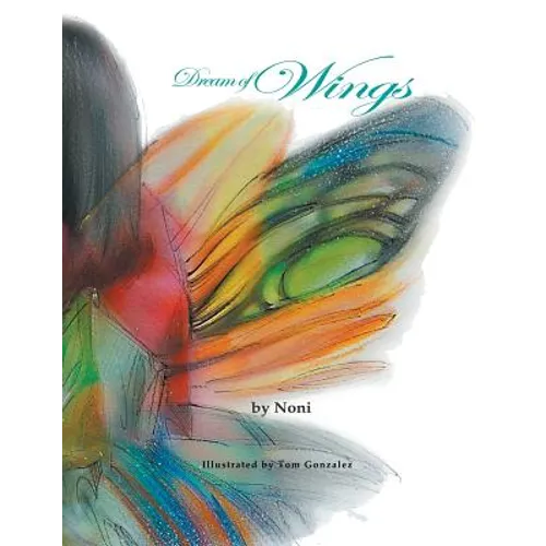 Dream of Wings - Paperback