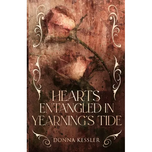 Hearts Entangled In Yearnings Tide - Paperback