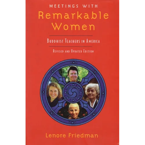 Meetings with Remarkable Women: Buddhist Teachers in America - Paperback