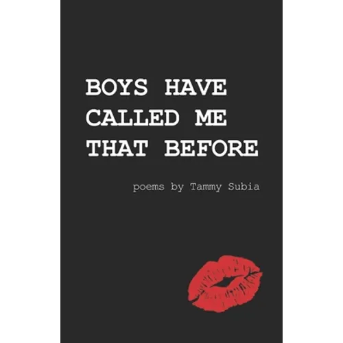 Boys Have Called Me That Before - Paperback