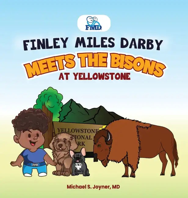 Finley Miles Darby Meets The Bisons At Yellowstone - Hardcover