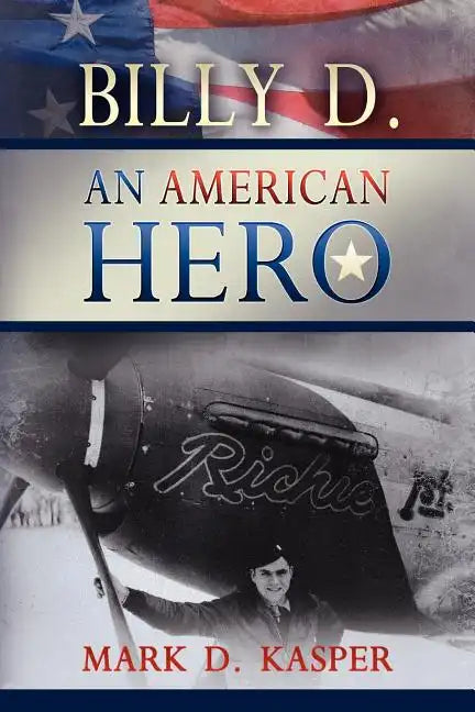 Billy D. an American Hero - Paperback