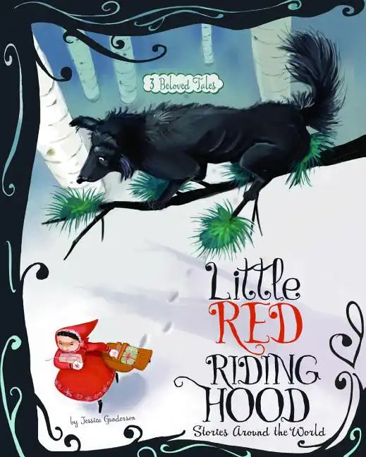 Little Red Riding Hood Stories Around the World: 3 Beloved Tales - Paperback
