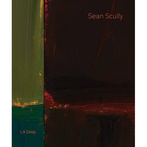 Sean Scully: La Deep - Hardcover