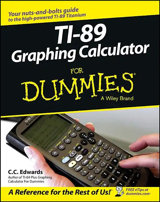 Ti-89 Graphing Calculator for Dummies - Paperback