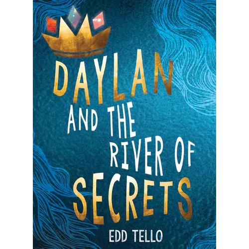 Daylan and the River of Secrets - Paperback