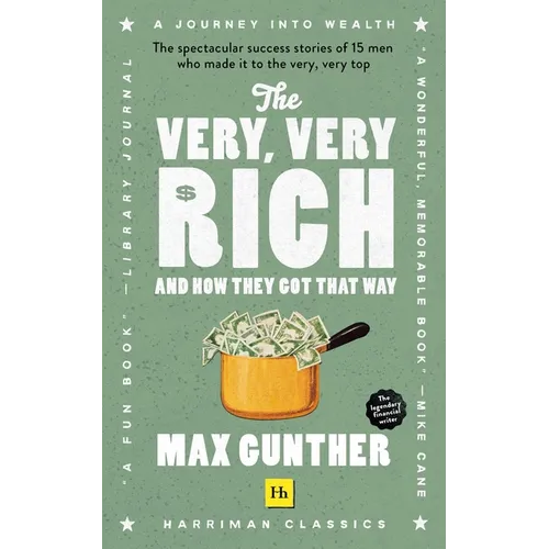 The Very, Very Rich and How They Got That Way - Paperback