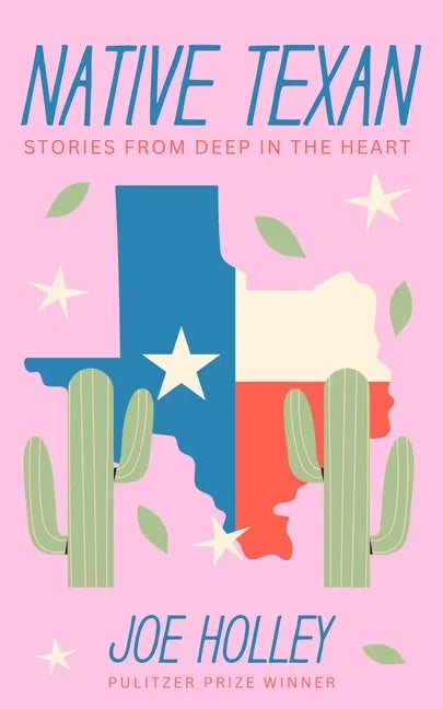 Native Texan: Stories from Deep in the Heart - Paperback