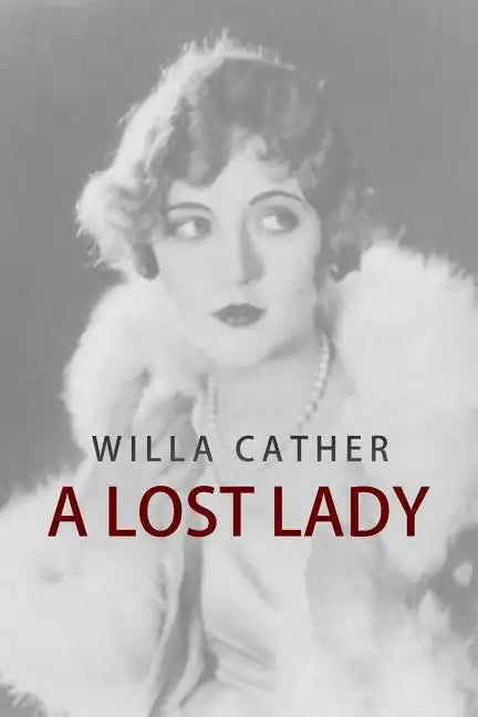A Lost Lady - Paperback