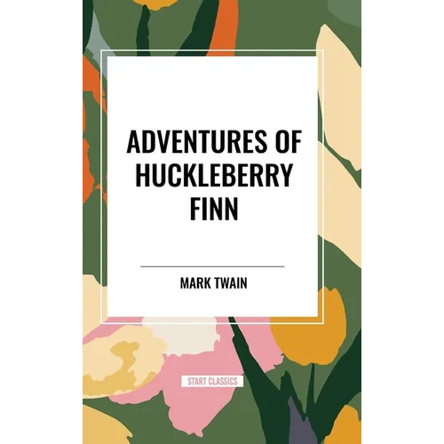 Adventures of Huckleberry Finn - Hardcover
