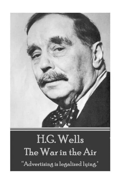 H.G. Wells - The War in the Air: 