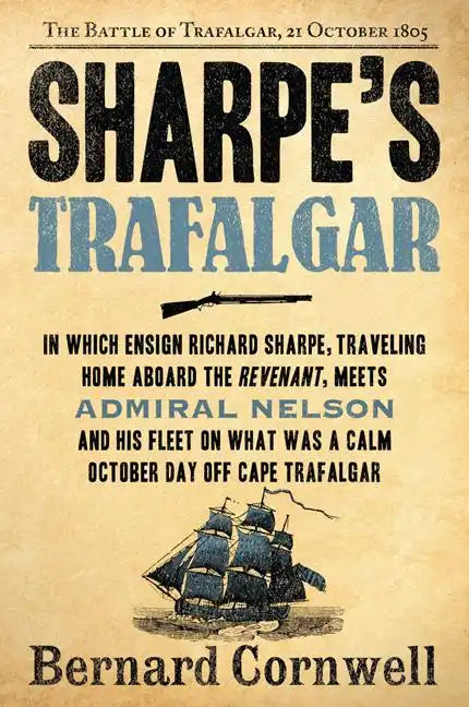 Sharpe's Trafalgar: The Battle of Trafalgar, 21 October, 1805 - Paperback