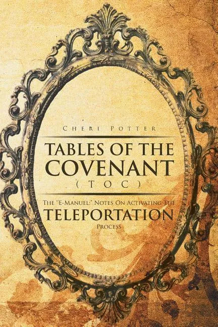 Tables Of the Covenant (TOC): The ''E-Manuel: 