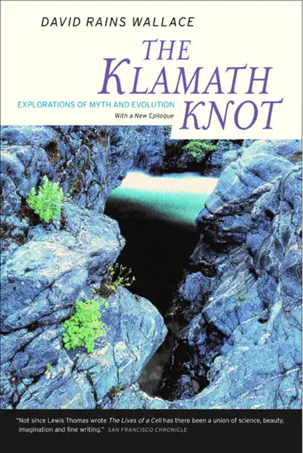The Klamath Knot: Explorations of Myth and Evolution - Paperback
