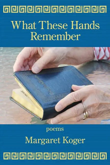 What These Hands Remember - Paperback