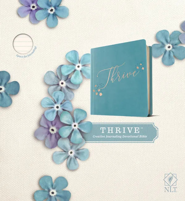 NLT Thrive Creative Journaling Devotional Bible (Hardcover Leatherlike, Teal Blue with Rose Gold) - Hardcover