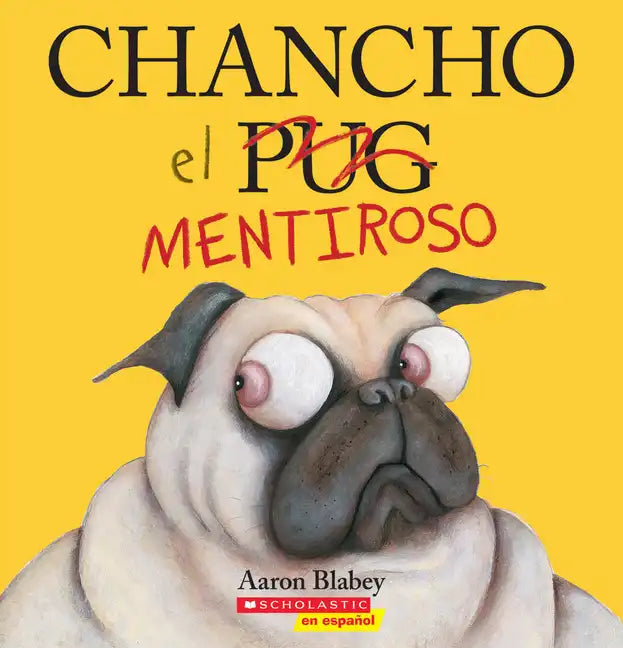 Chancho El Mentiroso (Pig the Fibber) - Paperback