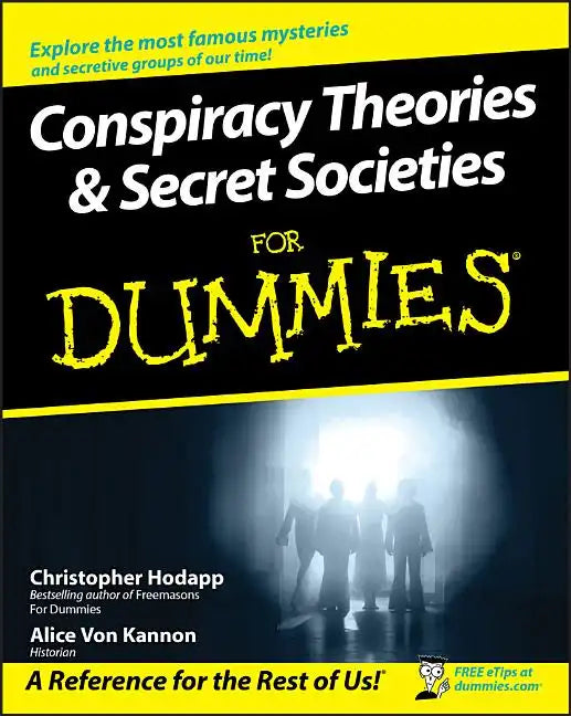 Conspiracy Theories and Secret Societies for Dummies - Paperback