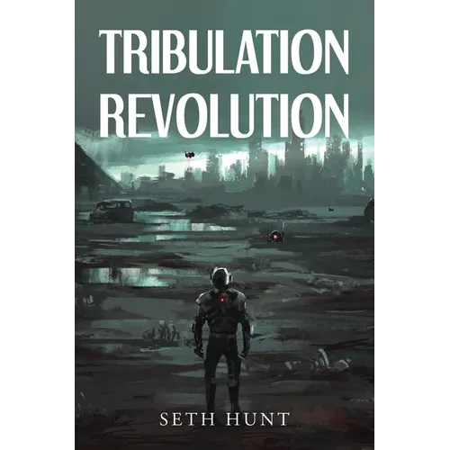 Tribulation Revolution - Paperback