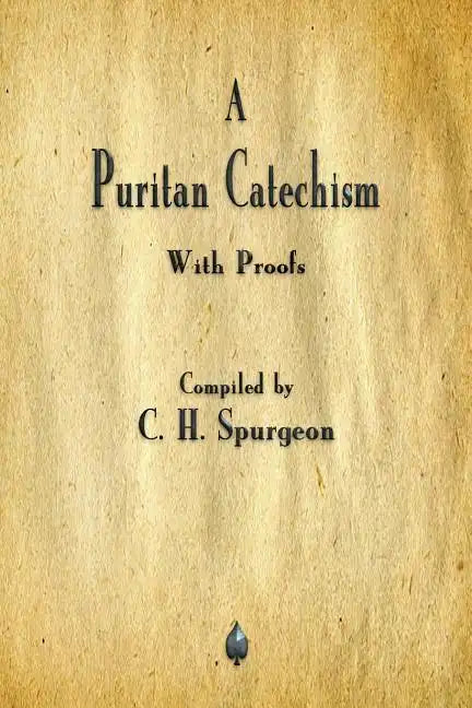 A Puritan Catechism - Paperback