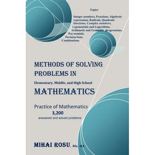 Methods of Solving Problems in Elementary, Middle, and High School Mathematics - Paperback