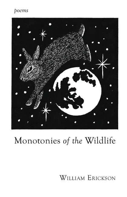 Monotonies of the Wildlife - Paperback