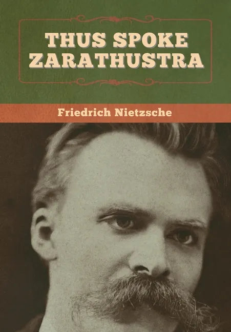 Thus Spoke Zarathustra - Hardcover