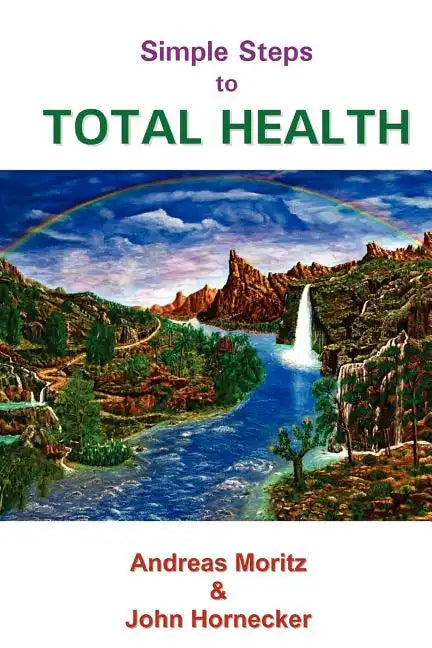 Simple Steps to Total Health - Paperback