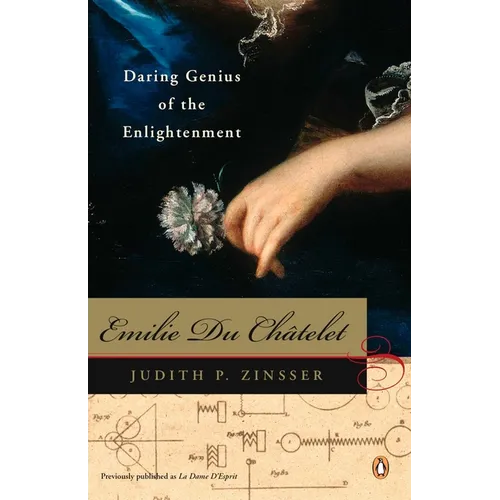 Emilie Du Chatelet: Daring Genius of the Enlightenment - Paperback