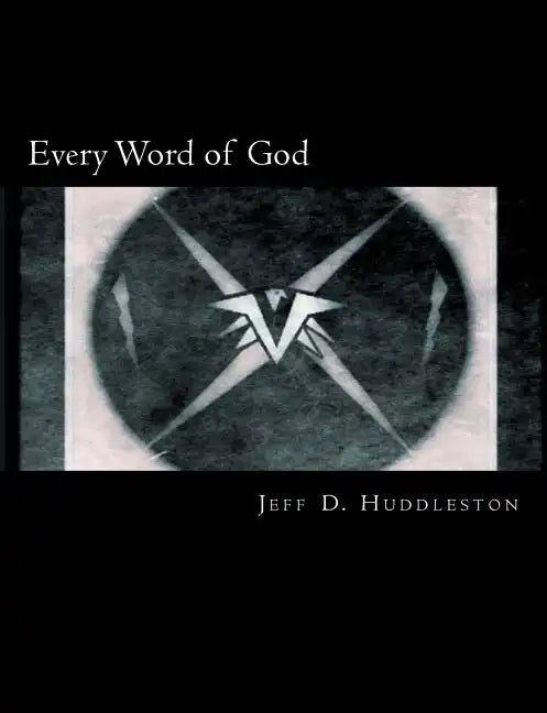 Every Word of God: The Holy Bible - Paperback