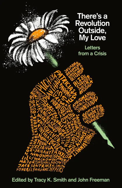 There's a Revolution Outside, My Love: Letters from a Crisis - Paperback