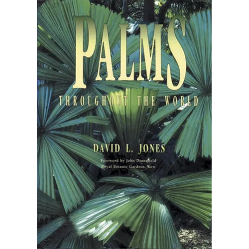Palms Throughout the World - Hardcover