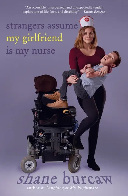 Strangers Assume My Girlfriend Is My Nurse - Paperback