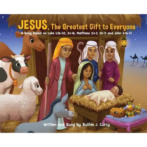 JESUS, The Greatest Gift To Everyone - Hardcover