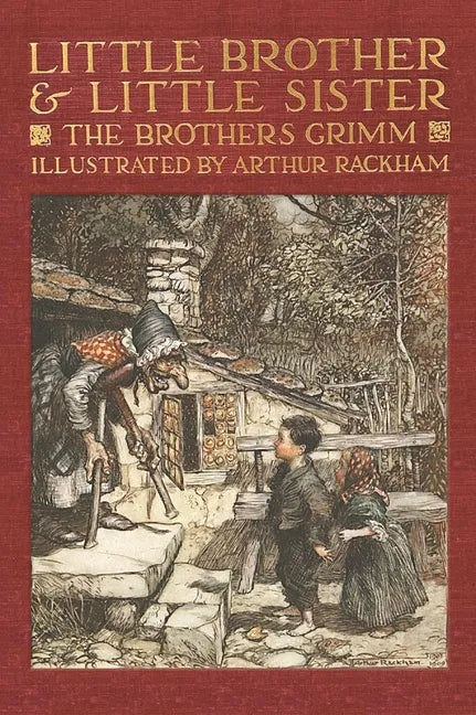 Little Brother & Little Sister and Other Tales by the Brothers Grimm - Hardcover