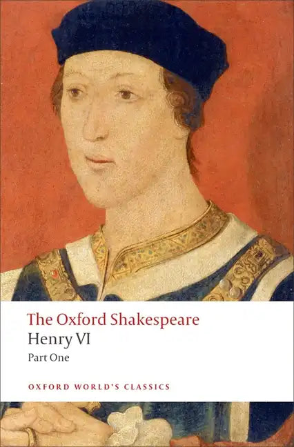 Henry VI, Part I: The Oxford Shakespeare - Paperback