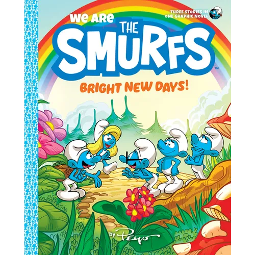 We Are the Smurfs: Bright New Days! (We Are the Smurfs Book 3) - Paperback