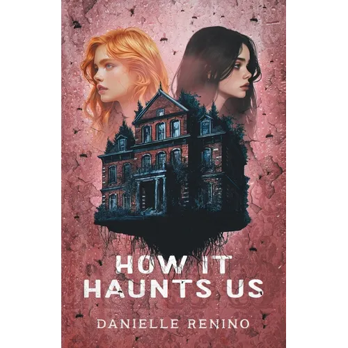 How It Haunts Us - Paperback