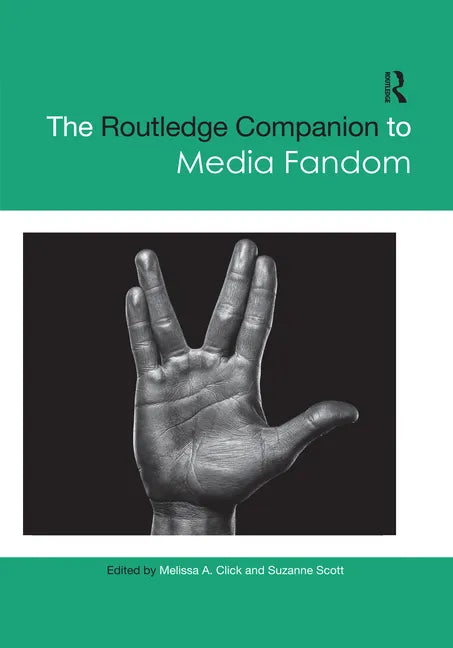 The Routledge Companion to Media Fandom - Paperback