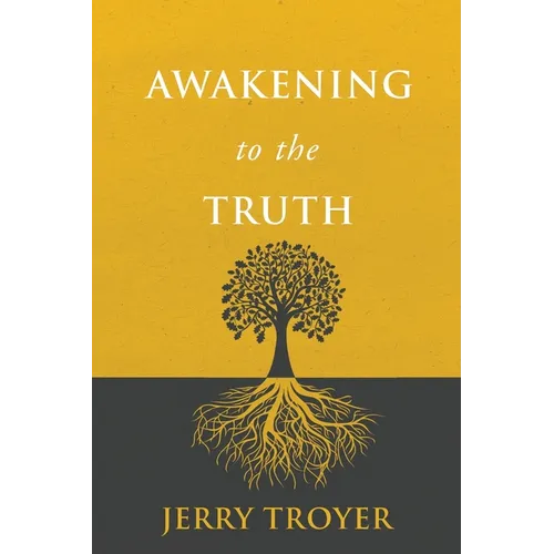 Awakening to the Truth - Paperback