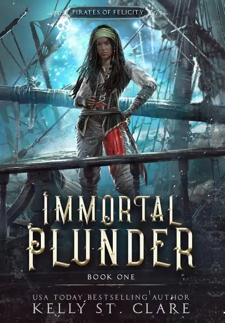 Immortal Plunder - Hardcover