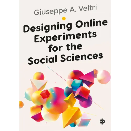 Designing Online Experiments for the Social Sciences - Paperback