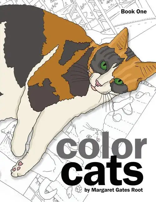 Color Cats Book One: Coloring Pages for Adults - Paperback