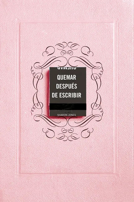 Quemar Después de Escribir (Edición Oficial Rosa) / Burn After Writing (Pink) - Paperback